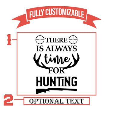 There is Always Time For Hunting Personalized Deer Pint Glass